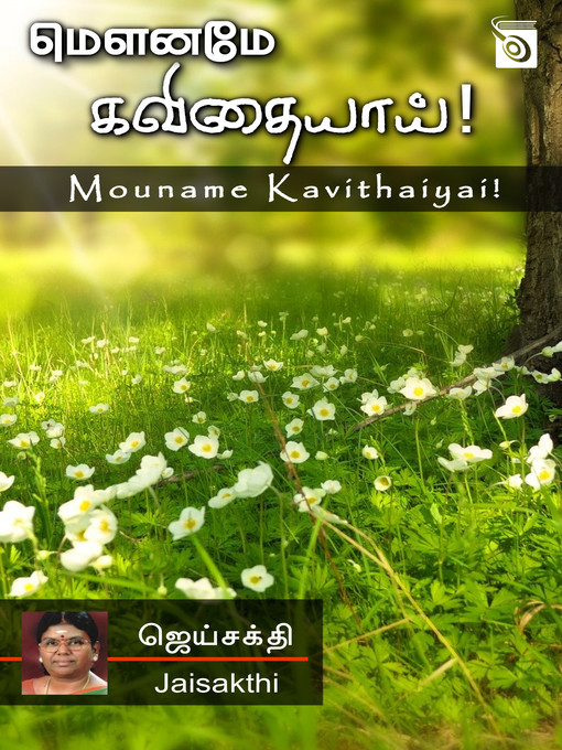 Title details for Mouname Kavithaiyai! by Jaisakthi - Available
